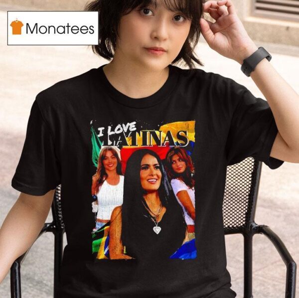 Vintage Og Three I Love Latinas T Shirt
