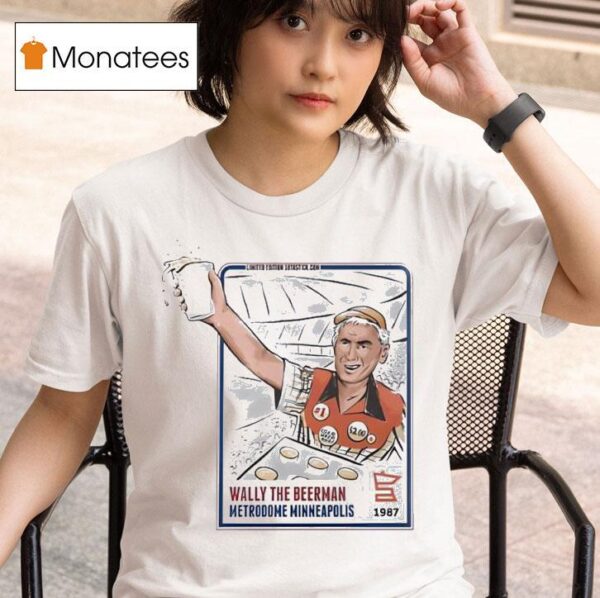 Wally The Beerman T Shirt