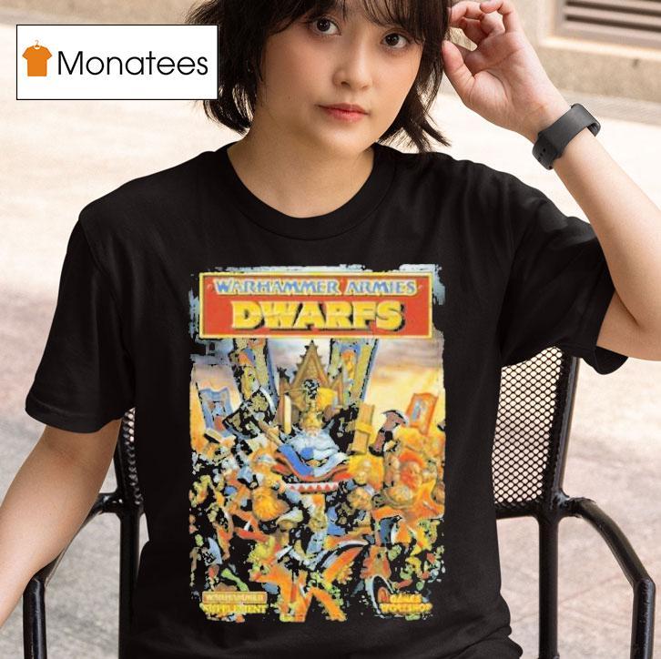 Warhammer Fantasy Battle Th Warhammer Armies Dwarfs T Shirt
