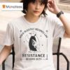 When Injustice Becomes Law Resistance Becomes Duty Penguin T Shirt