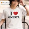 Will Ferrell I Love Gnesta T Shirt