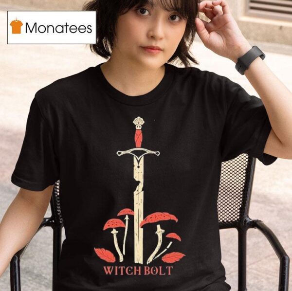 Witch Bolt Shroom Sword T Shirt