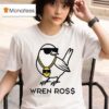 Wren Ross Bird T Shirt
