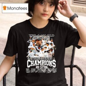 Yes I Am Old But I Saw Chicago White Sox World Series Champions Signatures T Shirt
