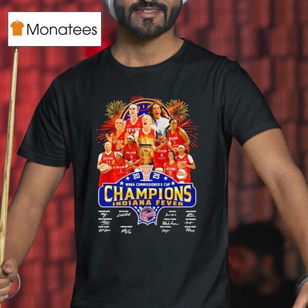 Wnba Commissioner Cup Champions Indiana Fever Signatures T Shirt