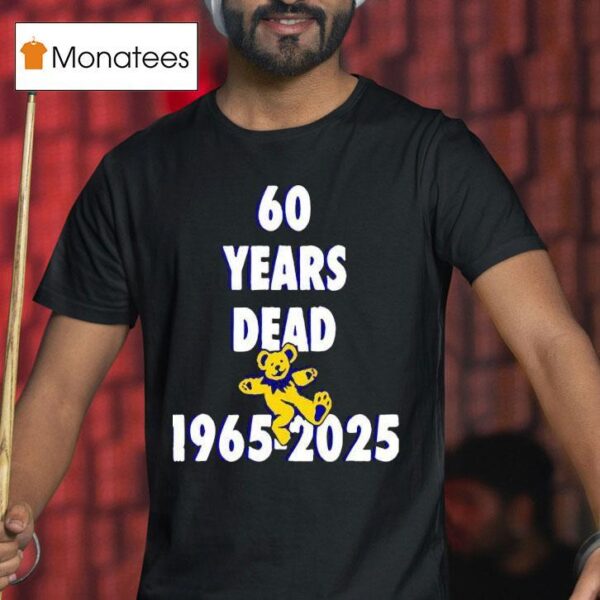 Years Dead T Shirt