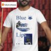 A State Of Realization An Abstract Knows Only As Blue Lips T Shirt