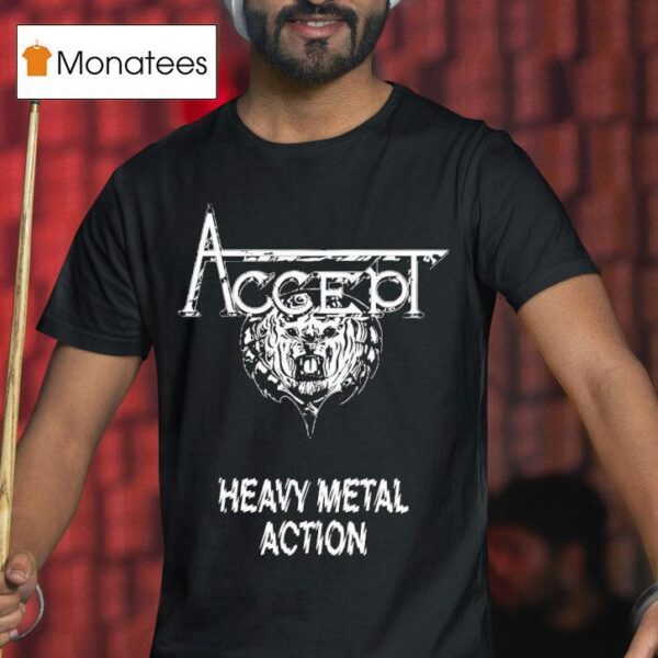 Accept Heavy Metal Action T Shirt
