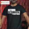 Actions Detrimental With Denny Hamlin T Shirt