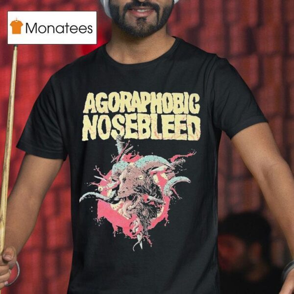 Agoraphobic Nosebleed Ram Goa T Shirt