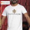 Alexis Angel Biblical The Joy Of The Lord Is Your Strength Nehemiah T Shirt