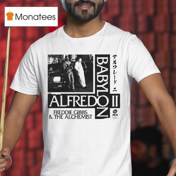 Alfredo Ii Babylon By Freddie Gibbs X The Alchemist Exclusive Tokyo Noir Inspired Album T Shirt