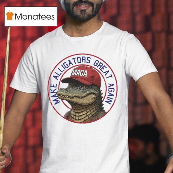 Alligator Alcatraz Make Alligators Great Again Maga T Shirt