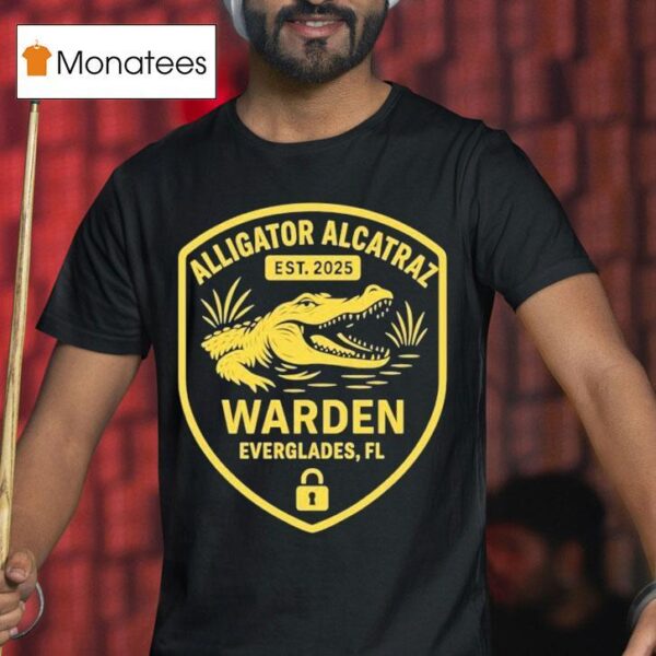 Alligator Alcatraz Warden Everglades Fl Est Gator T Shirt