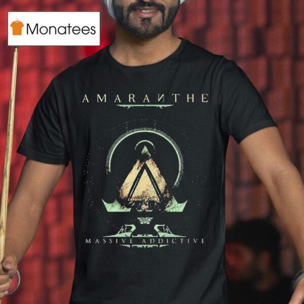 Amaranthe Massive Addictive T Shirt