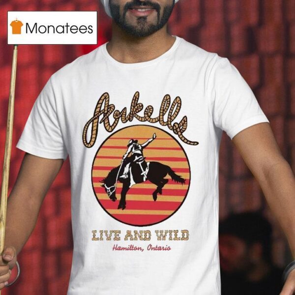 Arkells Live And Wild Hamilton Ontario Cowboy T Shirt