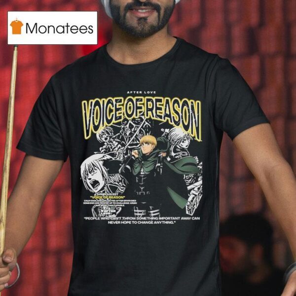 Armin Arlert Voice Of Reason Attack On Titan After Love T Shirt