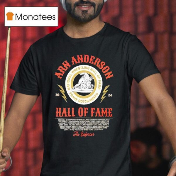 Arn Anderson Hall Of Fame National Wrestling Hall Of Fame Frank Gotch Award T Shirt