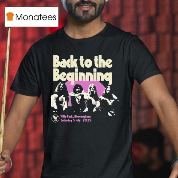 Back To The Beginning Villa Park Birmingham Saturday July T Shirt