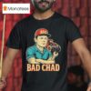 Bad Chad Vintage T Shirt