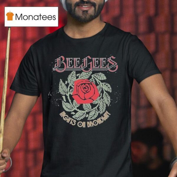 Bee Gees Nights On Broadway Rose T Shirt