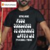 Bethel Music Your Goodness Is Running After Me It S Running After Me T Shirt