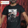 Big Time Bush Band T Shirt