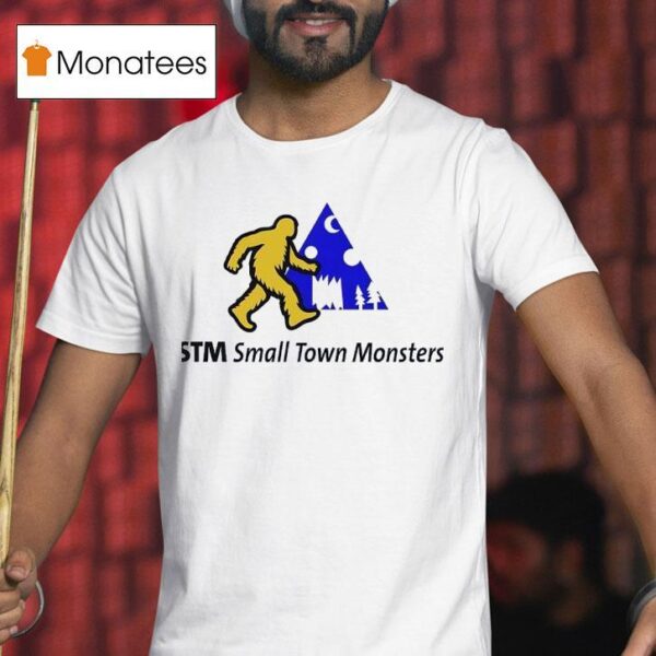 Bigfoot Stm Small Town Monsters T Shirt