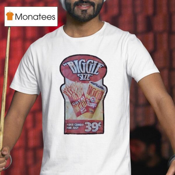 Biggie Your Combo For Just C T Shirt