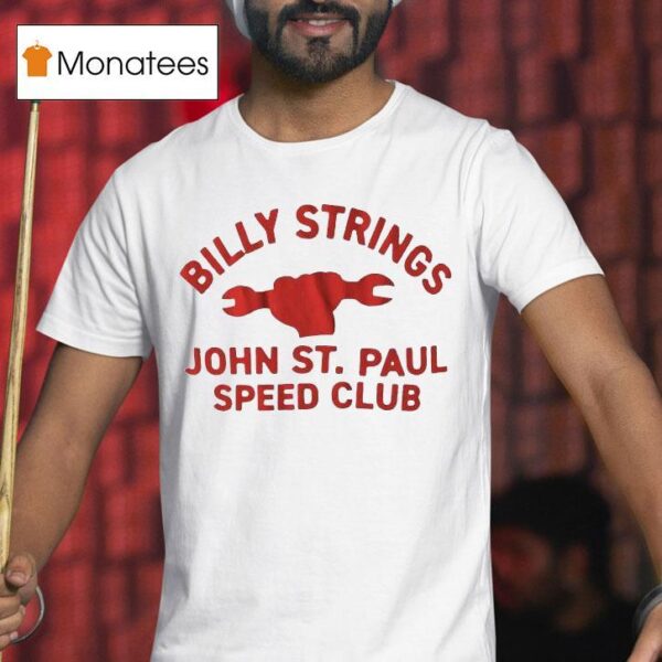 Billy Strings John St Paul Speed Club T Shirt