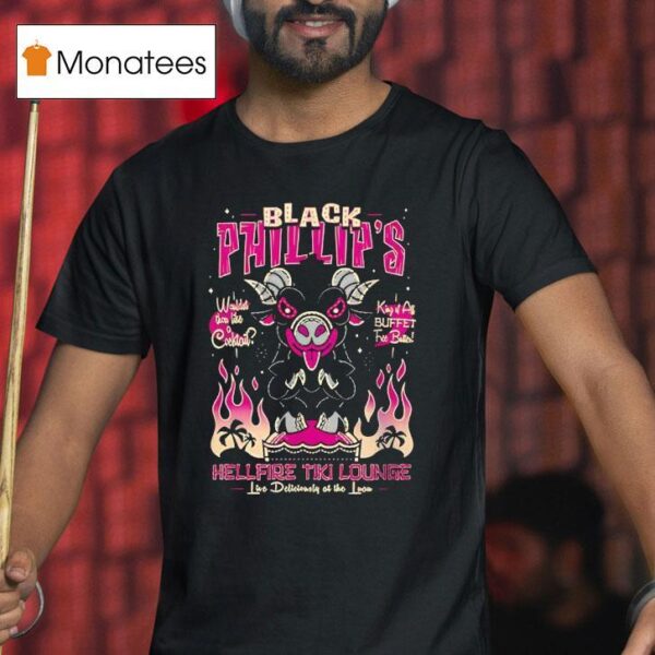 Black Phillip S Hellfire Tiki Lounge Live Deliciously At The Luau T Shirt