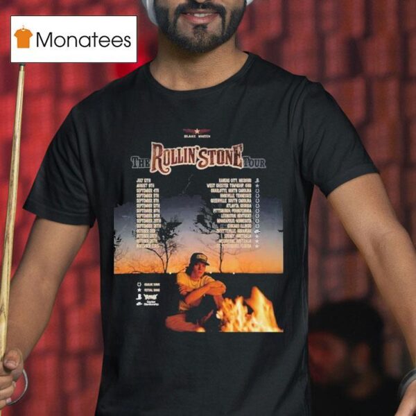 Blake Whiten The Rollin Stone Tour Dates T Shirt
