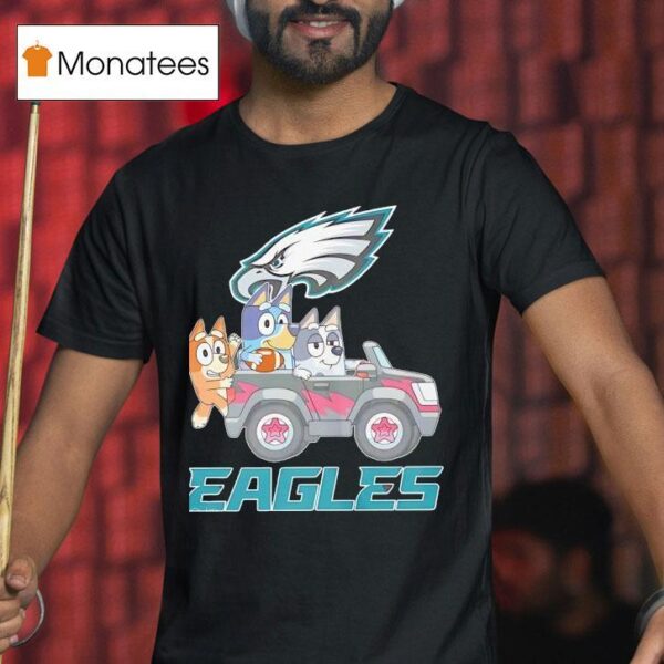 Bluey Characters Driving Philadelphia Eagles Logo T Shirt