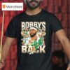 Bobby S Back Bobby Portis Jr Milwaukee Bucks Signature T Shirt