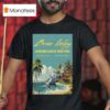 Brian Kelley July The Windjammer In Isle Of Palms Sc Even T Shirt