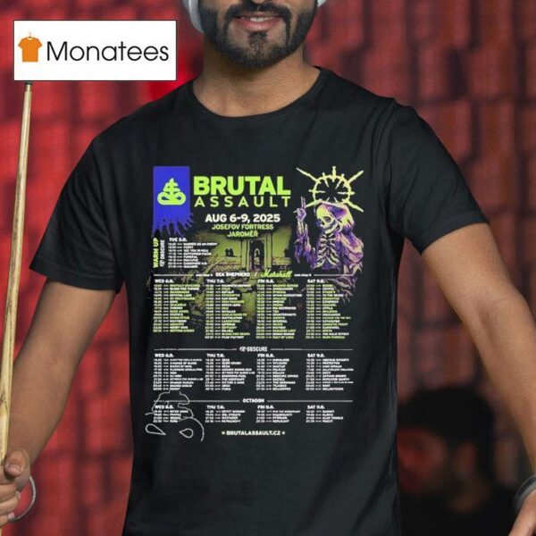 Brutal Assault Festival In Jaromer Czech Republic Line Up At Josefov Fortress On August T Shirt
