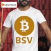 Bsv Bitcoin T Shirt