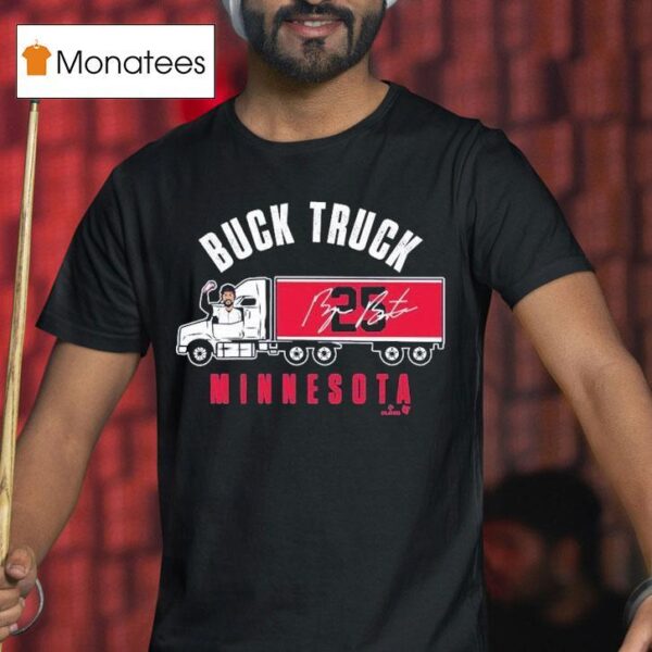 Byron Buxton Buck Truck Minnesota Twins T Shirt