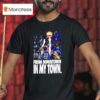 Caitlin Clark Indiana Fever From Downtown In My Town T Shirt