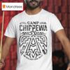 Camp Chippewa For Privileged Young Adults T Shirt