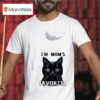 Cat I M Mom S Favorite T Shirt