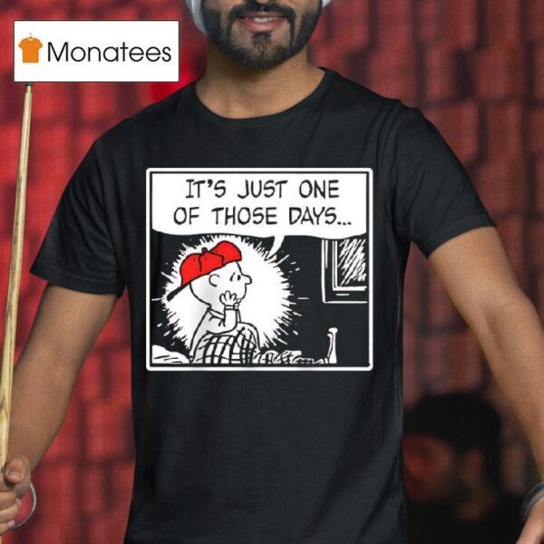 Charlie Brown It S Just One Of Those Days T Shirt