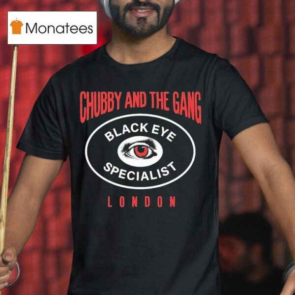 Chubby And The Gang London Black Eye Specialis T Shirt