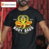 Cobra Kai Body Bags The Best Around Estd T Shirt
