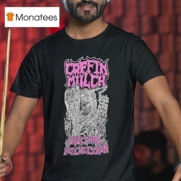 Coffin Mulch Spectral Necromold T Shirt