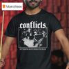 Conflicts My Passion Has Turned Into Rage Rock Shop T Shirt