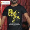 Conservative Military Image Here S To The Loyal Ones I Wish There Were More Of Us T Shirt