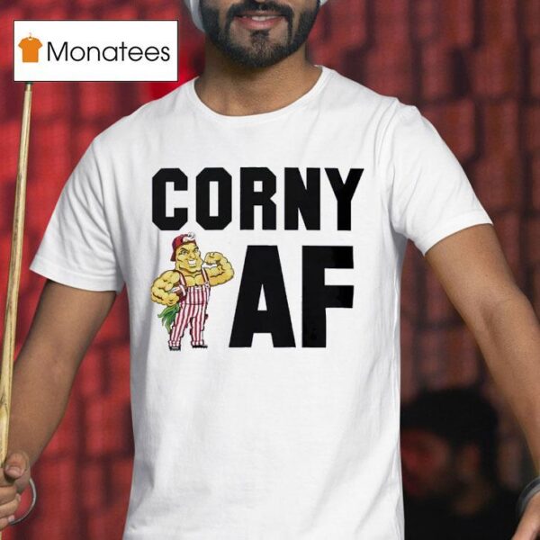 Corny Af Football T Shirt