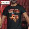 Cowboy Rising Above The Flood Texas Strong T Shirt