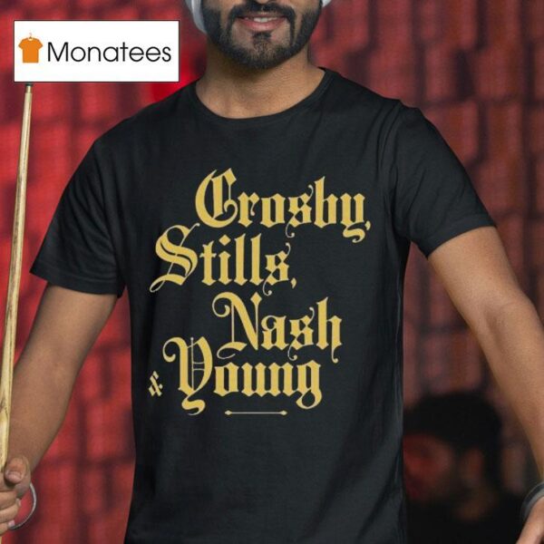 Crosby Stills Nash Young Already Seen T Shirt